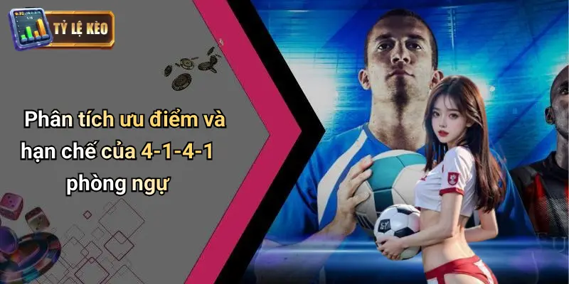 Chiến Thuật Bóng Đá 4-1-4-1 Phòng Ngự