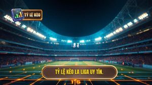 Tỷ Lệ Kèo La Liga