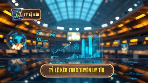 Tỷ Lệ Kèo Trực Tuyến