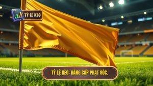 Tỷ Lệ Kèo_ Đẳng cấp phạt góc